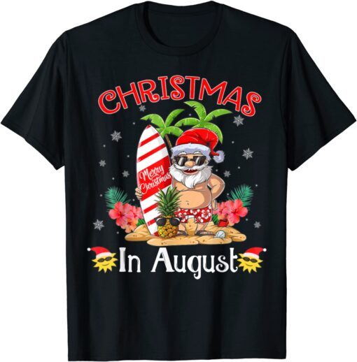 Christmas In August Summer Santa Beach Vacation T-Shirt