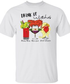 Drink up witches Bloody Mary Wine ifred Sarah Sangria Tee Shirt