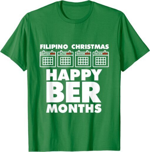 Filipino Christmas Happy Beer Months Tee Shirt