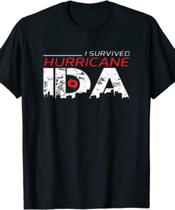 I Survived Hurricane IDA Tee Shirt