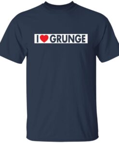 I love grunge Tee Shirt