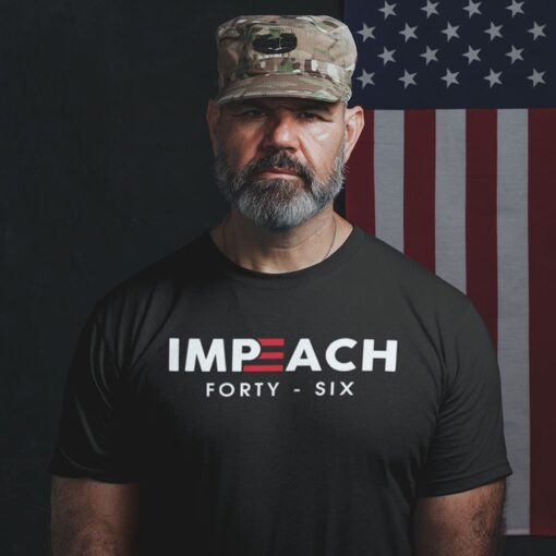 Impeach Forty Six Tee Shirt