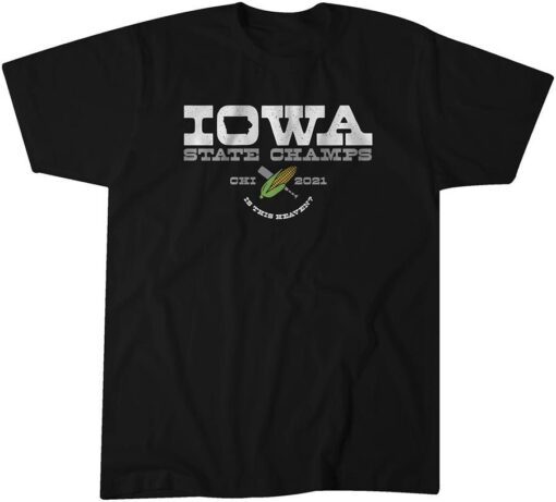 Iowa State Champs Field of Dreams Official Shirt