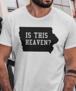 Is This Heaven Dyersville T Shirt