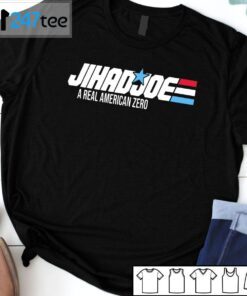 JihadJoe Biden A Real American ZERO Tee Shirt