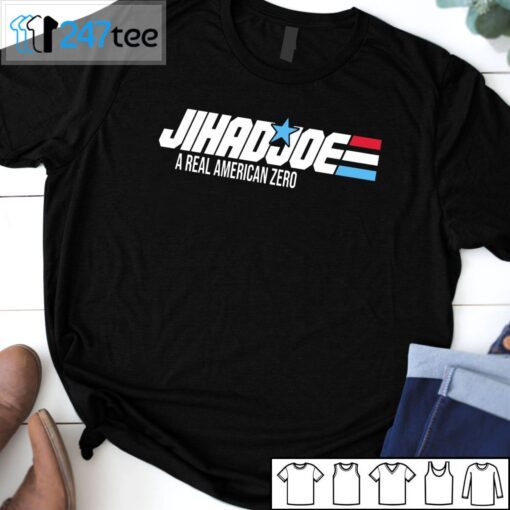 JihadJoe Biden A Real American ZERO Tee Shirt