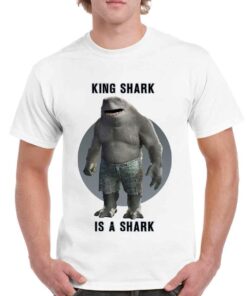 King Shark Is A Shark The Suicide Squad Tee Shirt