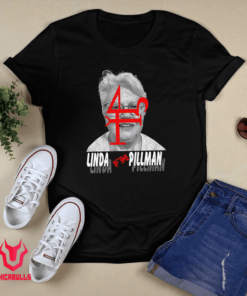 Linda F'N Pillman Tee Shirt