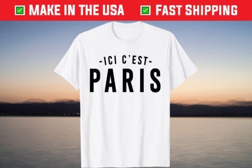 Lionel Messi Arrives In Paris Ici C'est Paris - This is Paris Shirt