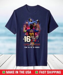 Lionel Messi Thank You For The Memories 16 Yeah Shirt