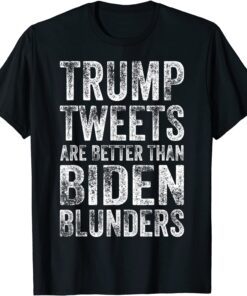 Love Trump Mean Tweet Better Biden Blunder Gas Price Policy Tee Shirt