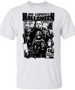 Michael Myers John carpenter’s Halloween the night he came home Gift T-Shirt