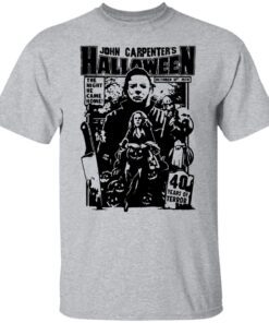 Michael Myers John carpenter’s Halloween the night he came home Gift T-Shirt