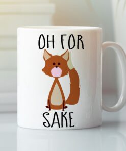 Oh For Fox Sake Mug Souvenir