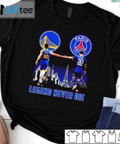 Paris Curry And Messi Legend Never Die Tee Shirt