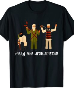 Pray For Afghanistan - Anti Terrorism Shirt