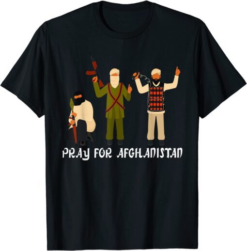 Pray For Afghanistan - Anti Terrorism Shirt