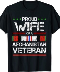 Proud Wife Of A Afghanistan Veteran Proud Army Military Tee Shirt