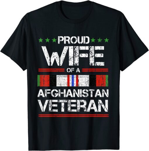 Proud Wife Of A Afghanistan Veteran Proud Army Military Tee Shirt