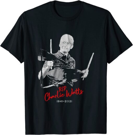 RIP Charlie Watts 1941-2021 Tee Shirt