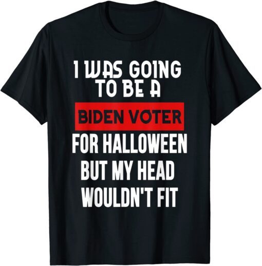 Republicans Voter Anti Joe Biden And Halloween Tee Shirt