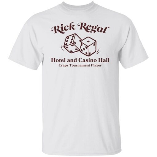 Rick Regal hotel and casino hall craps tournament player Tee shirt