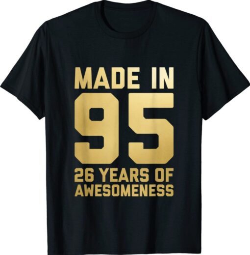 26th Birthday Gift Men Women 26 Year Old Daughter Son 1995 T-Shirt