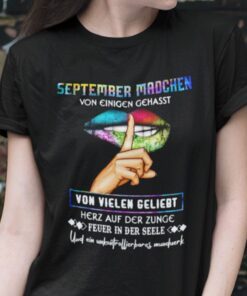 September Madchen Von Einigen Gehasst Von Vielen Geliebt Tee Shirt