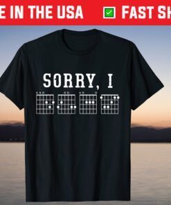 Sorry I-DGAF Hidden Message Guitar Chords For Lover Tee T-Shirt