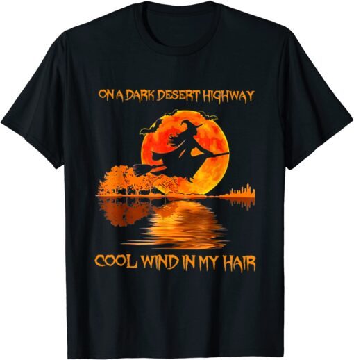 Witch Riding Brooms On A Dark Desert Highways Halloween Tee T-Shirt