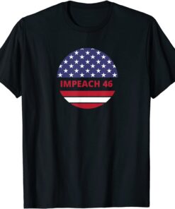 Anti Biden Impeach 46 Tshirt T-Shirt