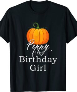 Poppy Of The Birthday Girl Pumpkin Halloween T-Shirt