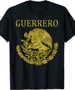 Guerrero Mexican Escudo Mexicano camisa Mexico Shirts T-Shirt