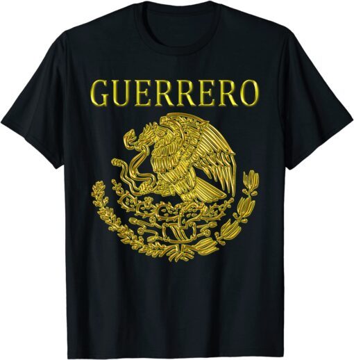 Guerrero Mexican Escudo Mexicano camisa Mexico Shirts T-Shirt