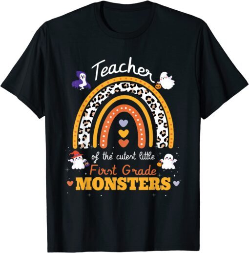 Rainbow Leopard teacher of The Cutest 1st grade monsters T-Shirt