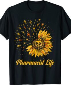 Pharmacist Life Sunflower Pharmacy School Graduate T-Shirt