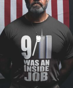 911 Was An Inside Job - Conspiracy World Trade Center Tee Shirt