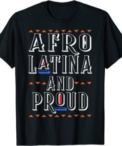 Afro Latin Pride Afro Latina Tee Shirt