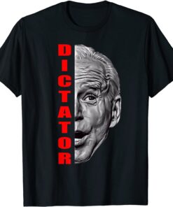 Anti Despotism Tyranny Dictator Biden Resist Dictatorship Tee Shirt