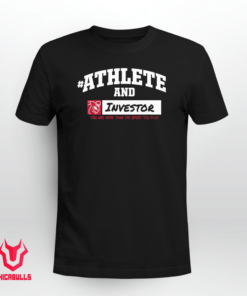 #AthleteAnd Athleteand Investor Tee Shirt