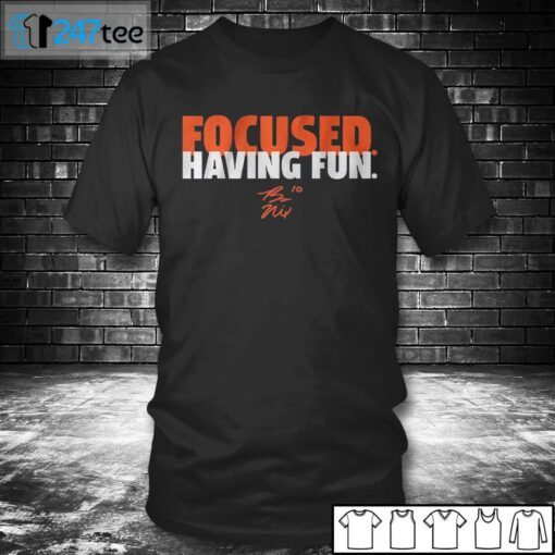 BO NIX FOCUSED AND HAVING FUN Tee Shirt