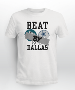 Beat By Dallas - Dallas Cowboys Wins Eagles Football Shirt