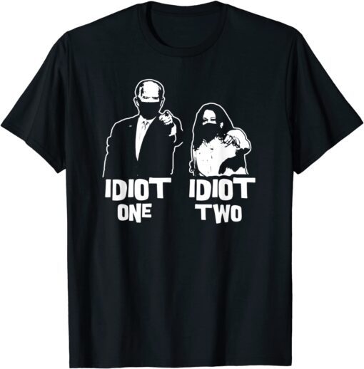 Biden Idiot One Harris Idiot Two Anti Biden Pro America USA Tee Shirt