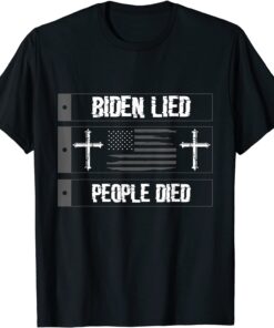 Biden Lied People Died American US Flag Distressed Tee Shirt