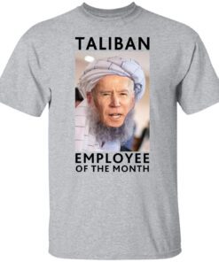 Biden Employee Of The Month Tee shirt