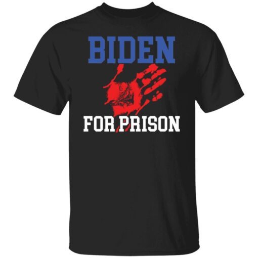 Biden for prison Tee Shirt