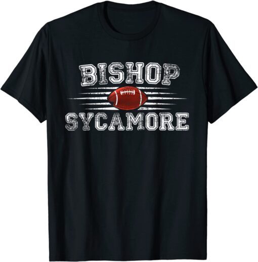 Bishop-Sycamore Fake high school Tee Shirt