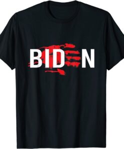 Blood On His Hands Biden Bring Trump Back Tee Shirts