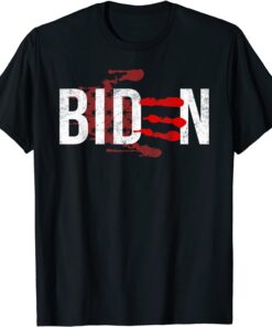 Blood On His Hands Biden Bring Trump Back Tee Shirt