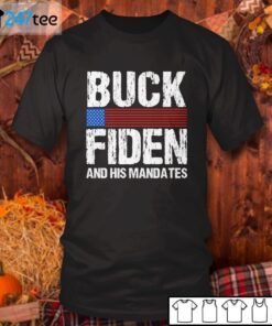 Buck Fiden And His Mandates Tee Shirt